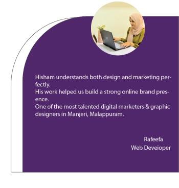 Best Digital Marketer & Grapic Designer In Manjeri,Malappuram-testimonials